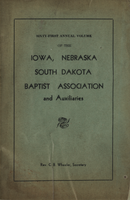 Annual Report, Sixty-First Annual Volume Of The Iowa, Nebraska, South Dakota Baptist Association And Auxiliaries, 1939
